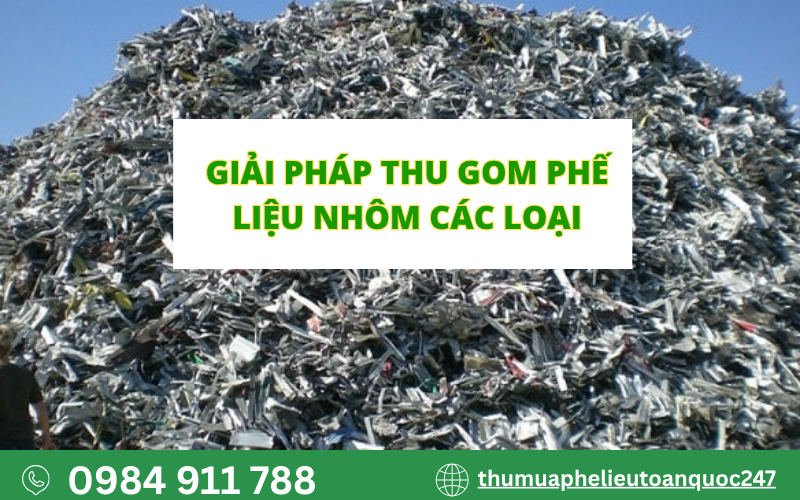 can-ban-nhom-phe-lieu-cac-loai