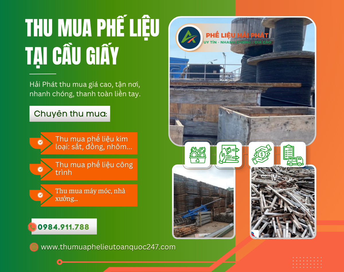 Thu mua phế liệu tại Cầu Giấy giá cao, tận nơi, phục vụ 24/7