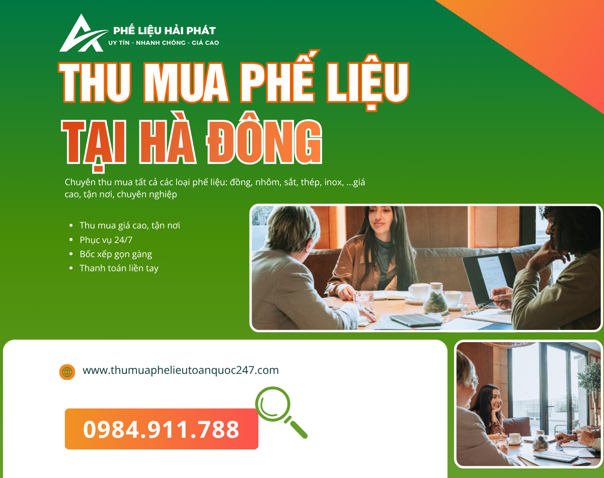 Thu mua phế liệu tại Hà Đông giá cao | uy tín, thu gom tận nơi